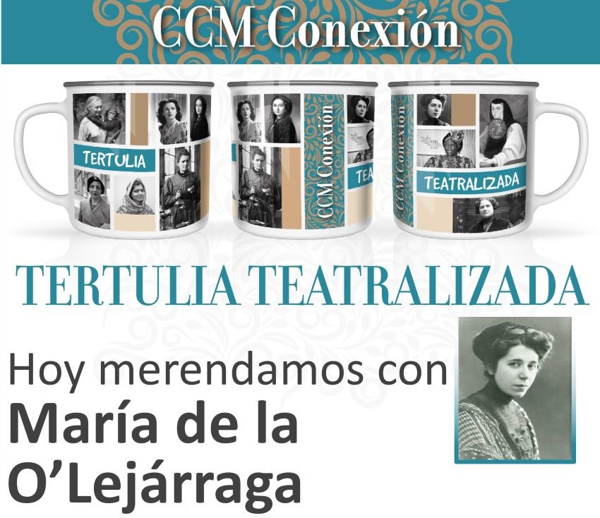 TERTULIA TEATRALIZADA EN EL MOLAR «HOY MERENDAMOS CON MARÍA DE LA O´LEJÁRRAGA»
