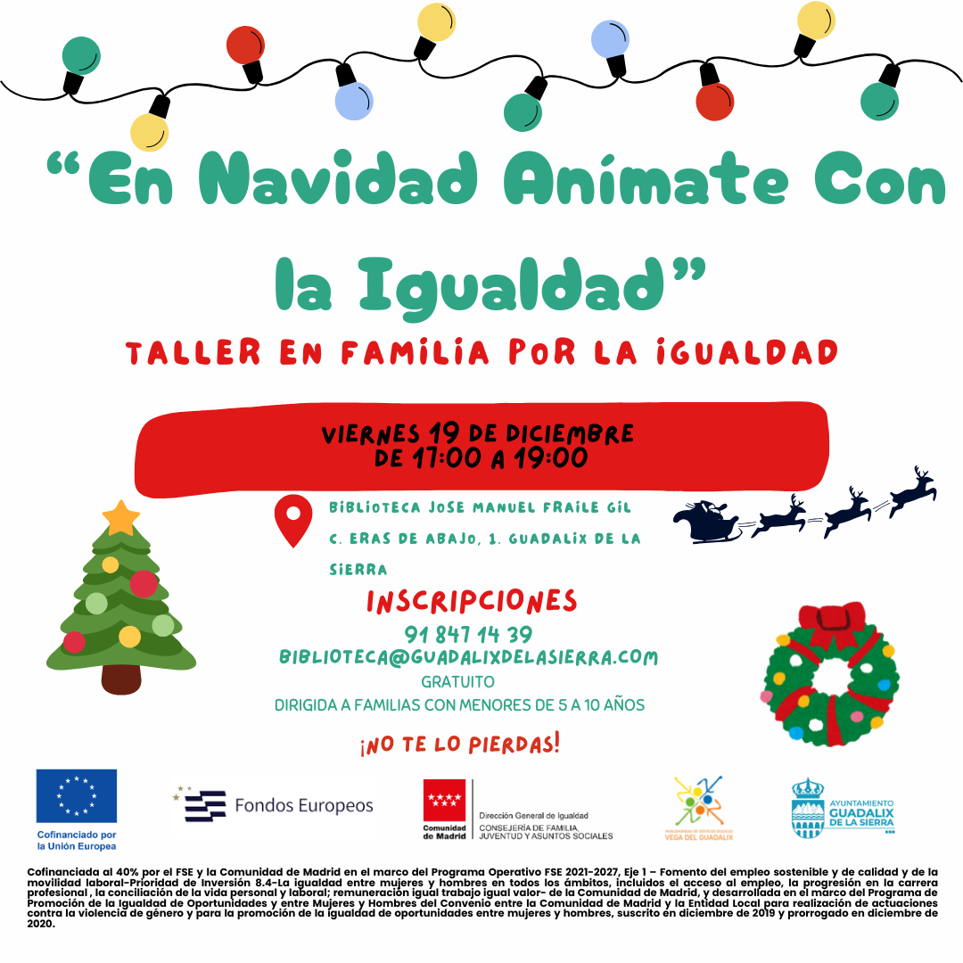 «EN NAVIDAD ANIMATE CON LA IGUALDAD» EN GUADALIX DE LA SIERRA